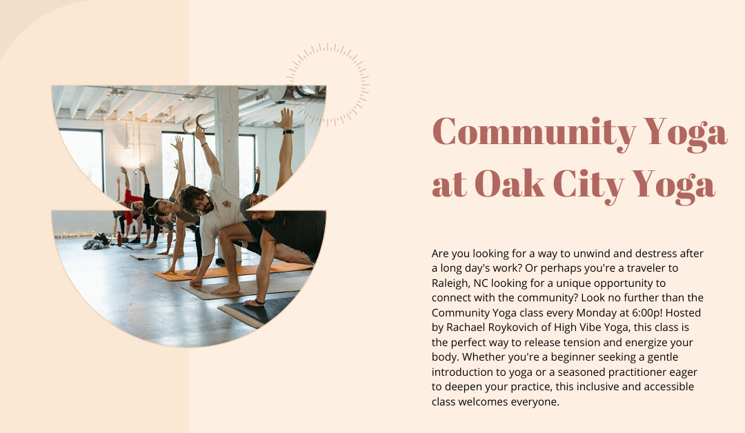 Community Yoga at Oak City Yoga